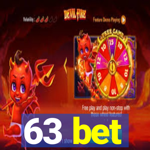 63 bet